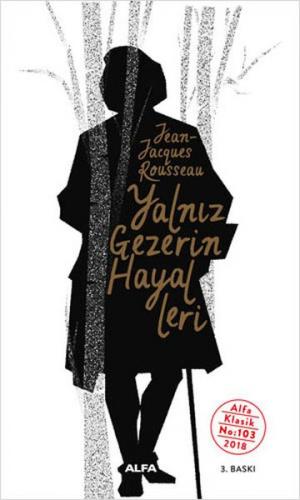 Yalnız Gezerin Hayalleri