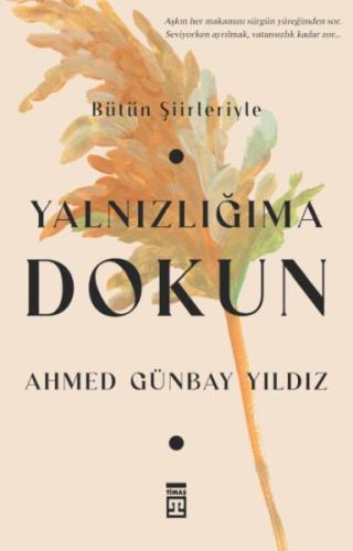 Yalnızlığıma Dokun