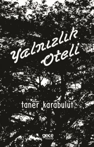 Yalnızlık Oteli