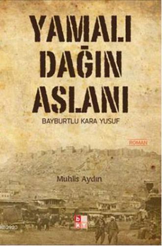 Yamalı Dağın Aslanı