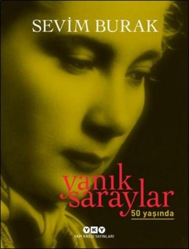 Yanık Saraylar - 50 Yaşında