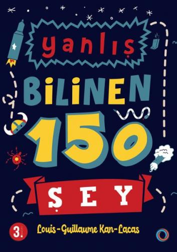 Yanlış Bilinen 150 Şey