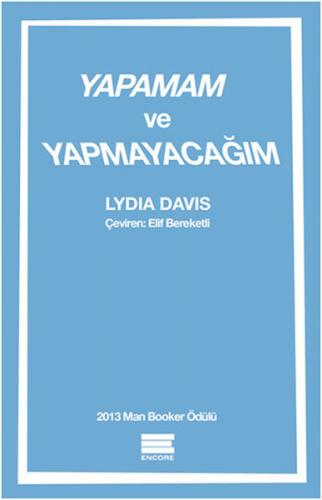 Yapamam ve Yapmayacağım