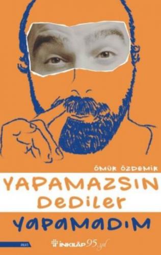 Yapamazsın Dediler Yapamadım