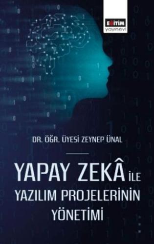 Yapay Zekâ İle Yazılım Projelerinin Yönetimi