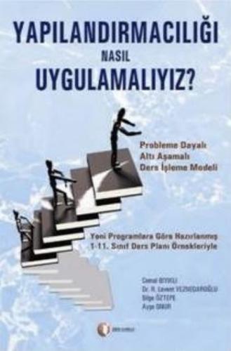 Yapılandırmacılığı Nasıl Uygulamalıyız ?