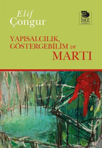 Yapısalcılık Göstergebilim ve Martı