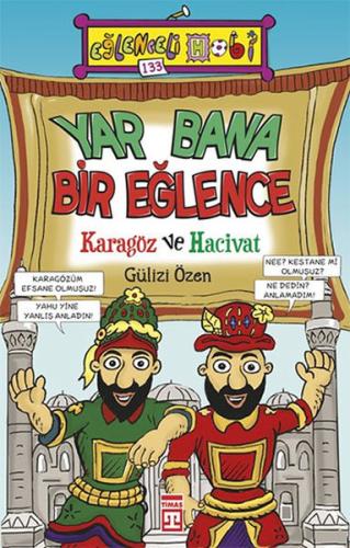 Yar Bana Bir Eğlence - Karagöz ve Hacivat