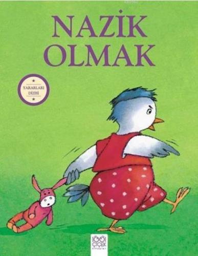 Yararları Dizisi Nazik Olmak