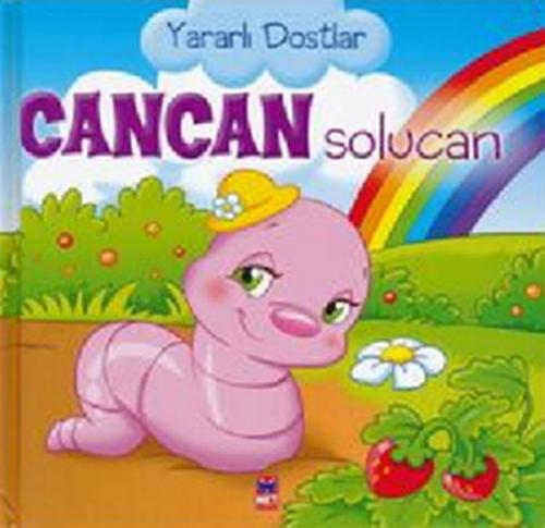 Yararlı Dostlar - Cancan Solucan