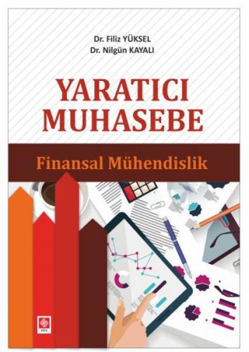 Yaratıcı Muhasebe - Finansal Mühendislik