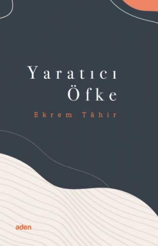 Yaratıcı Öfke