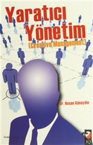 Yaratıcı Yönetim - Creative Managemenet