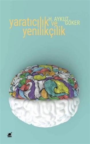 Yaratıcılık ve Yenilikçilik