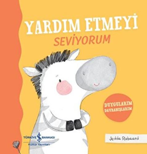 Yardım Etmeyi Seviyorum - Duygularım Davranışlarım - Ciltli