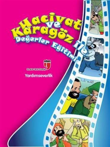 Yardımseverlik / Hacivat ve Karagöz ile Değerler Eğitimi