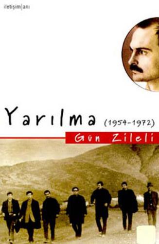 Yarılma (1954-1972)