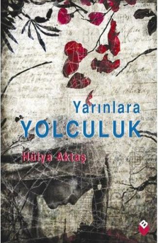 Yarınlara Yolculuk