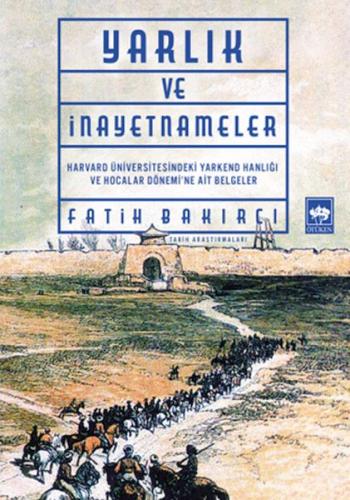 Yarlıklar ve İnayetnameler