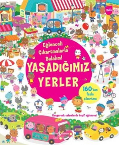 Yaşadığımız Yerler / Eğlenceli Çıkartmalarla Bulalım