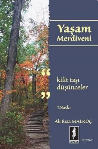 Yaşam Merdiveni; Kilit Taşı Düşünceler