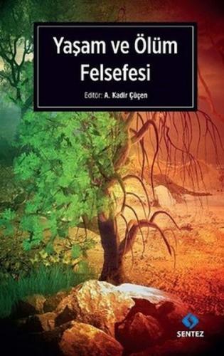 Yaşam ve Ölüm Felsefesi