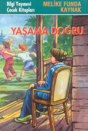 Yaşama Doğru