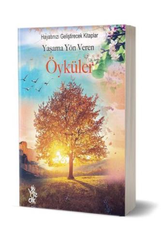 Yaşama Yön Veren Öyküler