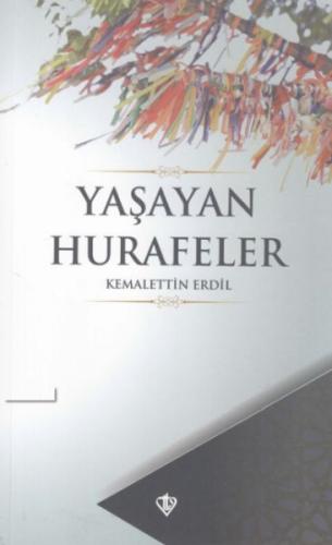 Yaşayan Hurafeler