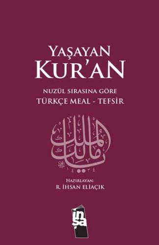 Yaşayan Kur'an Türkçe Meal Tefsir Metinsiz (Büyük Boy Ciltli)