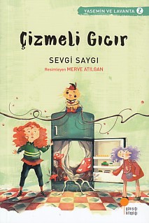 Yasemin ve Lavanta 02 - Çizmeli Gıcır