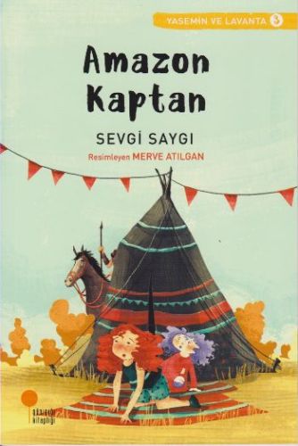 Yasemin ve Lavanta 03 - Amazon Kaptan