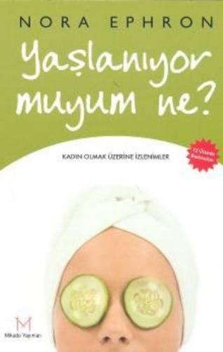 Yaşlanıyor Muyum Ne?