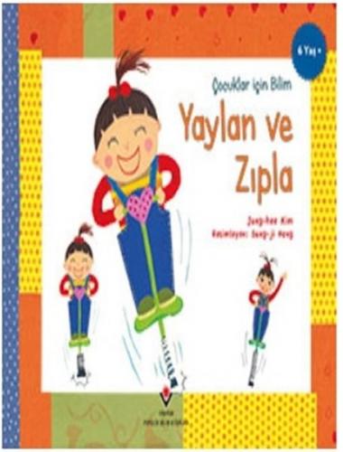 Yaylan ve Zıpla - Çocuklar İçin Bilim