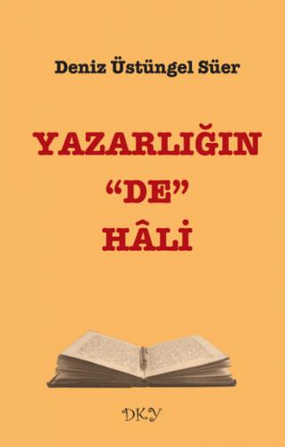 Yazarlığın "De" Hali