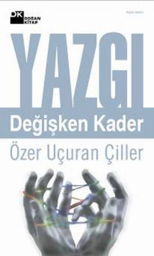 Yazgı - Değişken Kader