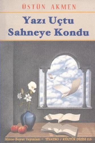 Yazı Uçtu Sahneye Kondu