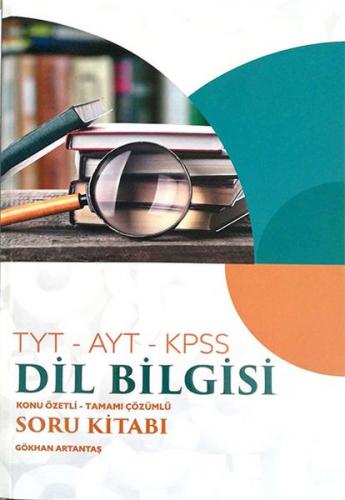 Yazıt TYT AYT KPSS Dilbilgisi Konu Özetli Tamamı Çözümlü Soru Kitabı (