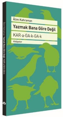 Yazmak Bana Göre Değil