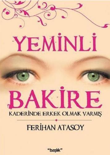 Yeminli Bakire Kaderinde Erkek Olmak Varmış