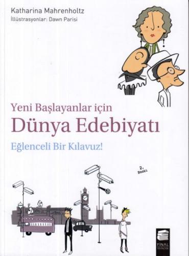 Yeni Başlayanlar İçin Dünya Edebiyatı Eğlenceli Bir Klavuz