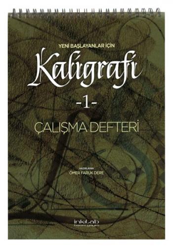 Yeni Başlayanlar İçin Kaligrafi 1 - Çalışma Defteri