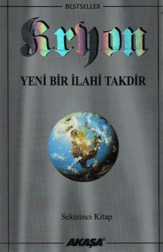 Yeni Bir İlahi Takdir-Kryon-8