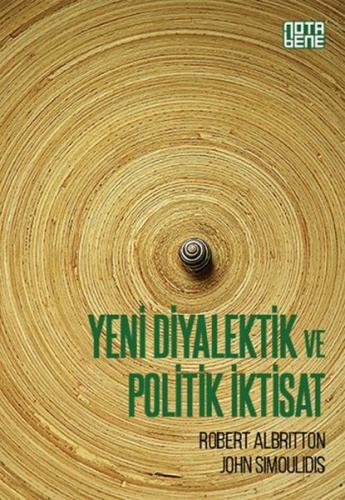 Yeni Diyalektik ve Politik İktisat