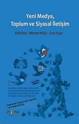 Yeni Medya, Toplum ve Siyasal İletişim