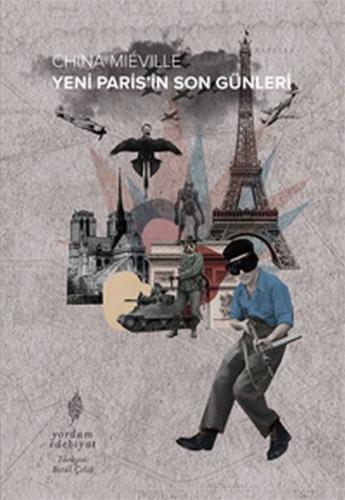 Yeni Paris’in Son Günleri