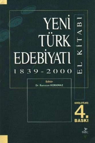 Yeni Türk Edebiyatı El Kitabı 1839-2000