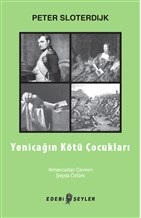 Yeniçağın Kötü Çocukları