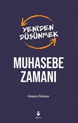 Yeniden Düşünmek Muhasebe Zamanı