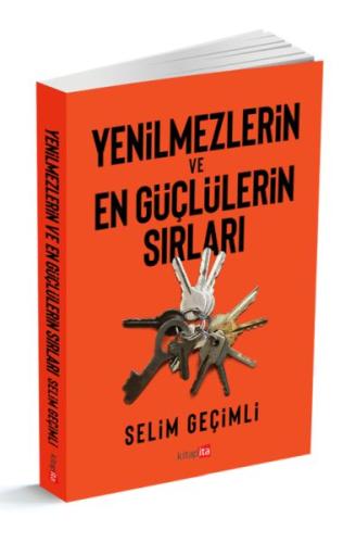 Yenilmezlerin Ve En Güçlülerin Sırları